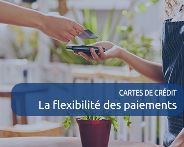 La flexibilité de paiement